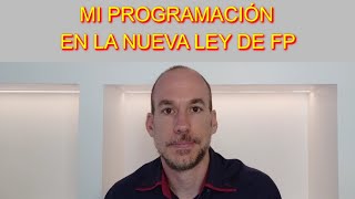 MI PROGRAMACIÓN adaptada a la NUEVA LEY [upl. by Greenquist]