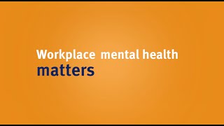 Workplace mental health matters [upl. by Adnorahc]