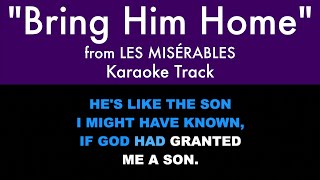 quotBring Him Homequot from Les Misérables  Karaoke Track with Lyrics on Screen [upl. by Gawain]