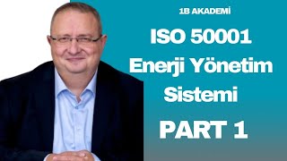 ISO 50001 Enerji Yönetim Sistemi Part 1 [upl. by Ainnat]