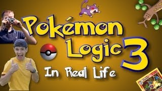 POKEMON LOGIC IN REAL LIFE 3 [upl. by Anak]