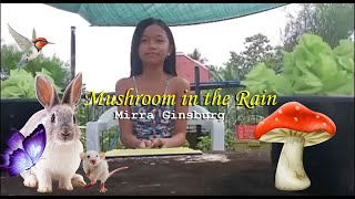 MUSHROOM IN THE RAIN Storytelling By Kyutxia  Grade 4 Performance Task English [upl. by Aket]