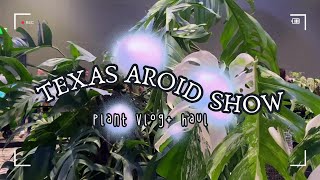 Watch All These Amazing Plants Attending The Texas Aroid Show  Plant Haul [upl. by Wahl]