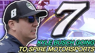 Kyle Busch POSSIBLY GOING TO Spire Motorsports for the 2025 Season to Drive the 7 Car [upl. by Aggarwal]