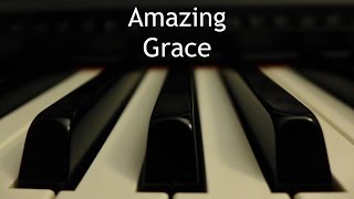 Amazing Grace  piano hymn with lyrics [upl. by Merow]