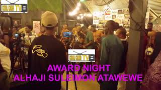 award night SULEMAN atawewe ISHOLA FATAI SANDOKA [upl. by Finstad]