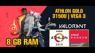 VALORANT  AMD Athlon Gold 3150U  GPU Vega 3 Part 1 [upl. by Nesilla632]