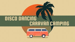 Dunderpatrullen  Disco Dancing Caravan Camping [upl. by Ella535]