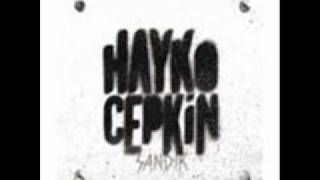 Hayko Cepkin  Sandığım Hazır [upl. by Aileek]