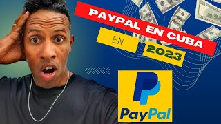 😲Como tener CUENTA PAYPAL en 2023 si vives en CUBA muestro que FUNCIONA❗❗❗ [upl. by Montford991]