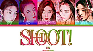 ITZY SHOOT Lyrics  Color coded lyrics HANROMENG [upl. by Imrots77]