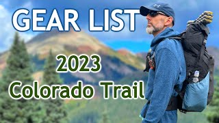 Gear List Colorado Trail 2023 [upl. by Olivann]