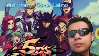 Last train  Español Latino  Yugioh 5DS by Dantegf [upl. by Gladdie927]