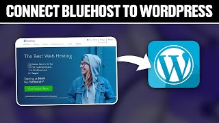 How To Connect Bluehost To WordPress 2024 Full Tutorial [upl. by Bremer563]