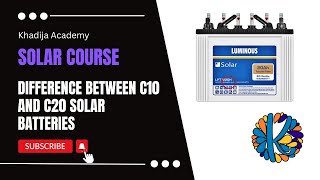 Difference Between C10 and C20 Solar Batteries for Solar Energy Engineering [upl. by Nevanod]