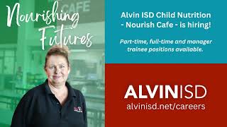 Why Alvin ISD Nourishing Futures [upl. by Arsi]