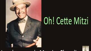 Maurice Chevalier  Oh Cette Mitzi [upl. by Stronski]