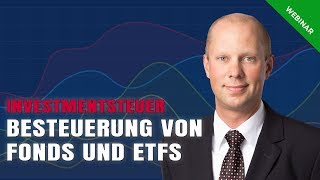 Besteuerung von Investmentfonds und ETFs [upl. by Aifoz]