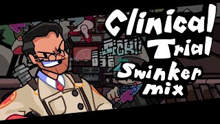 CLINICAL TRIAL SWINKER MIX Reupload [upl. by Hgielar]