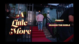 Fendi P amp Ceasar the Noble  A Little More [upl. by Vincenta207]