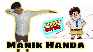 FUKREY BOYS TITLE SONG DANCE BY MANIK [upl. by Halima]