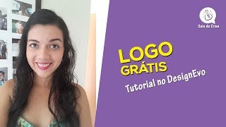 Como Fazer um Logo Grátis  Tutorial Designevo  Milla Ribeiro [upl. by Corabel]