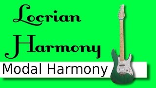 Locrian  Modal harmony 7 [upl. by Iran715]