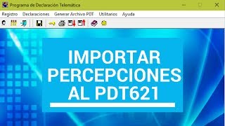 Importar Percepciones al PDT 621 [upl. by Ahsart]