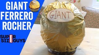 Giant Ferrero Rocher  Super Size Guys [upl. by Boland412]