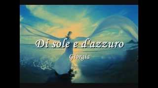 Di sole e dazzurro  Giorgia [upl. by Dekeles642]