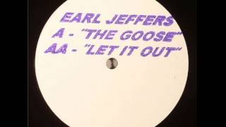 Earl Jeffers  The Goose [upl. by Iclek]