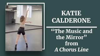 Katie Calderone quotThe Music and the Mirrorquot from A Chorus Line [upl. by Oballa]