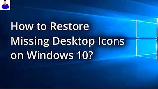 How To Easily Restore Missing Desktop Icons  Windows 1011 [upl. by Aicinoid105]