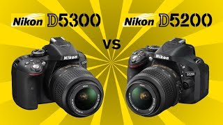 Nikon D5300 vs Nikon D5200 [upl. by Adnarim]