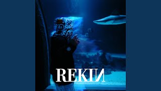 Rekin [upl. by Nonnahc]