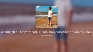 Ofenbach amp Quarterhead  Head Shoulders Knees amp Toes  Hardstyle [upl. by Ecyal]