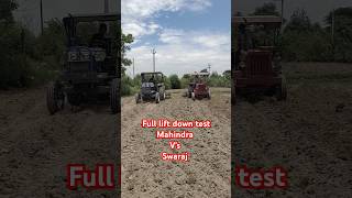 full lift down test Mahindra Vs Swaraj 💪😱 subscribe kar Lo 🙏 [upl. by Atinna]