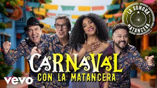 La Sonora Matancera  Carnaval Con La Matancera Video Oficial [upl. by Feldt]