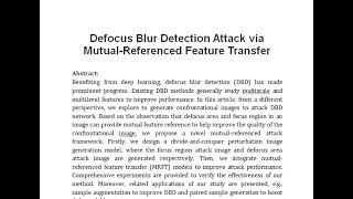 Defocus Blur Detection Attack via Mutual Referenced Feature Transfer [upl. by Akiehs179]