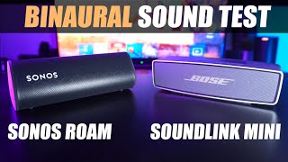 Sonos Roam vs Bose SoundLink Mini  BINAURAL SOUND COMPARISON [upl. by Annua901]