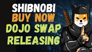 Shibnobi Dojo Swap Release  Shibnobi coin news  shibnobi price prediction 2022  Shinja Updates [upl. by Eolc]