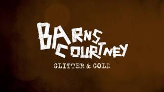 Barns Courtney  Glitter And Gold Official Audio [upl. by Loraine725]