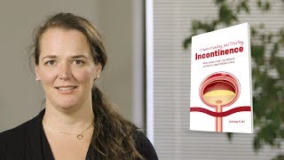 Understanding and Treating Incontinence – Introduction [upl. by Hardej]