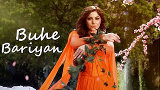 Buhe Bariyan  Kanika Kapoor  Gourov Dasgupta ft Shruti Rane  Lyrics  Kunwar Juneja  Ranju V [upl. by Orvas215]