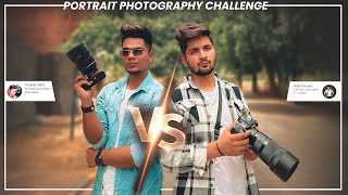 Portrait Photography Challenge 🔥  TaukeerEditz Vs nsbpictures [upl. by Annunciata]