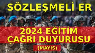 2024 SÖZLEŞMELİ ER EĞİTİM DUYURUSU YAYINLANDI Sözleşmeli Er Sonuçları Mayıs [upl. by Yasmin]