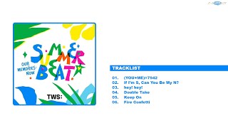 EP TWS 투어스 ➪ Summer Beat  Album Playlist tws kpop [upl. by Ciapas]