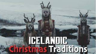 Icelandic Christmas Legends amp Traditions [upl. by Ytiak]