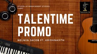 Talentime Promo  SMS CUSAT  Nelwin Jacob  Krishnajith Bhanu [upl. by Notlad]