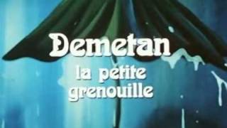 DEMETAN la petite grenouille  générique [upl. by Papke]